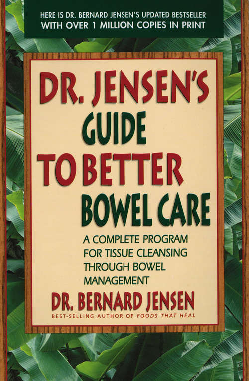 Book cover of Dr. Jensen's Guide to Better Bowel Care