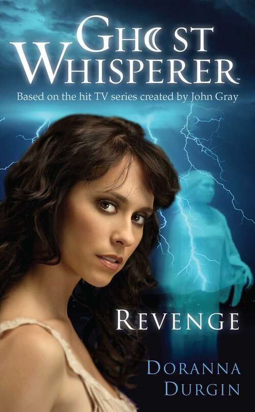 Book cover of Ghost Whisperer: Revenge