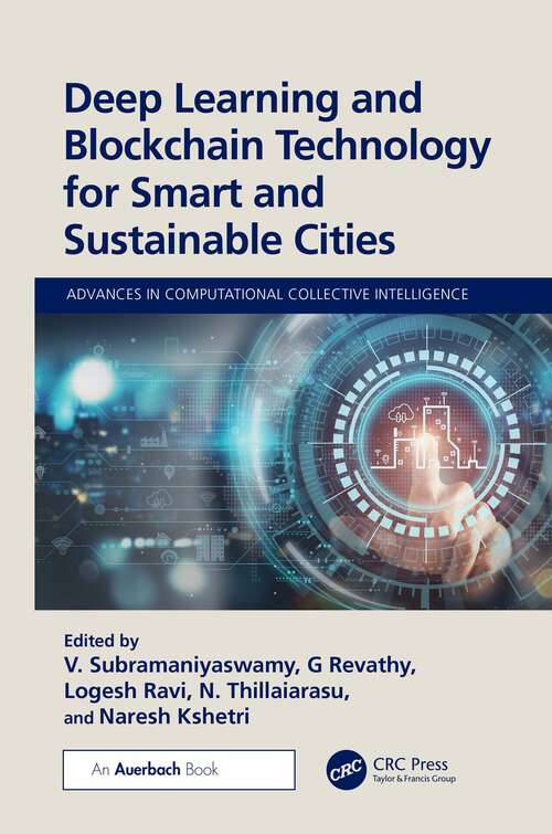 Book cover of Deep Learning and Blockchain Technology for Smart and Sustainable Cities (1) (Advances in Computational Collective Intelligence)