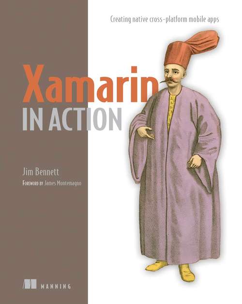 Book cover of Xamarin in Action: Creating native cross-platform mobile apps