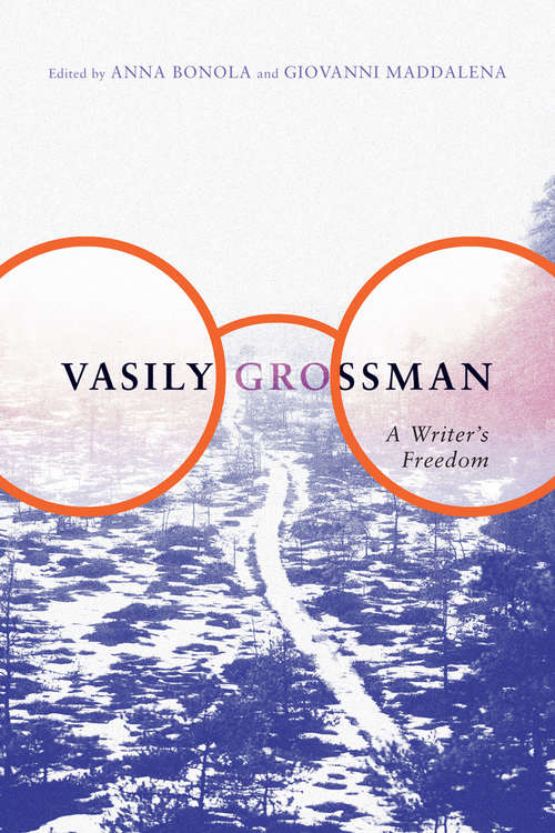 Book cover of Vasily Grossman: A Writer's Freedom