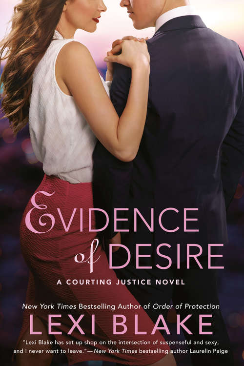 Book cover of Evidence of Desire (A Courting Justice Novel #2)