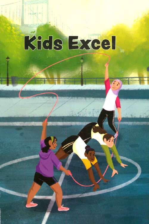 Book cover of Amplify Core Knowledge Language Arts, Grade 2, Skills 3, Kids Excel, Reader (Second Edition)