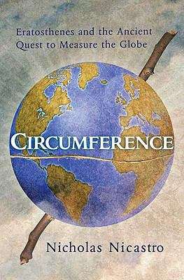 Book cover of Circumference: Eratosthenes and the Ancient Quest to Measure the Globe