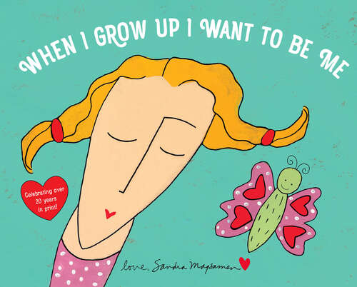 Book cover of When I Grow Up I Want to Be Me