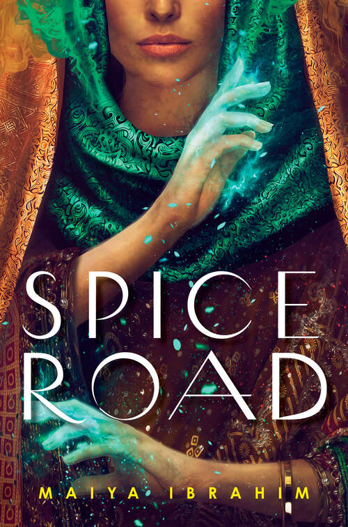 Book cover of Spice Road (Spice Road #1)