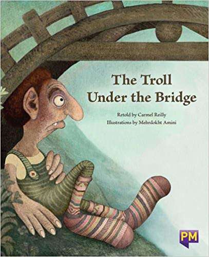 Book cover of The Troll Under the Bridge (Into Reading, Level I #14)
