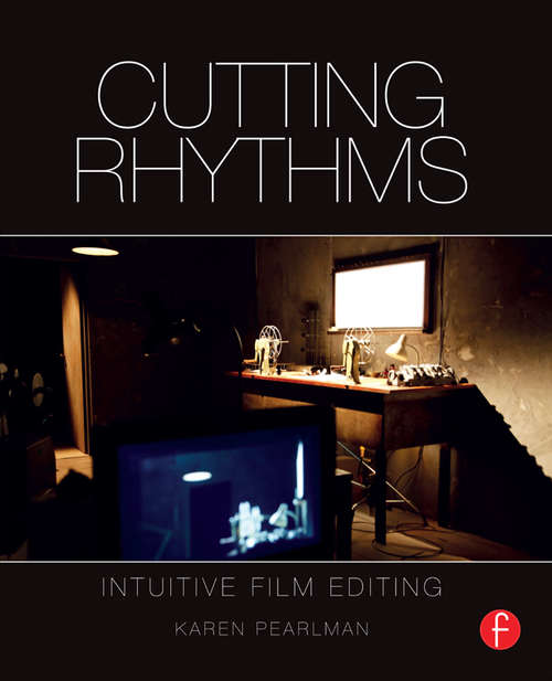 Book cover of Cutting Rhythms: Intuitive Film Editing (2)