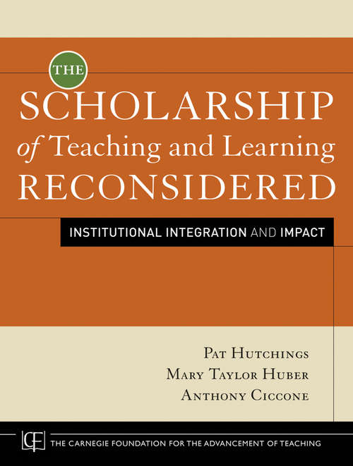 The Scholarship of Teaching and Learning Reconsidered
