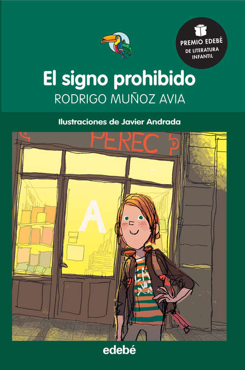 El signo prohibido - Premio Edebé infantil 2015 (Tucán Verde)