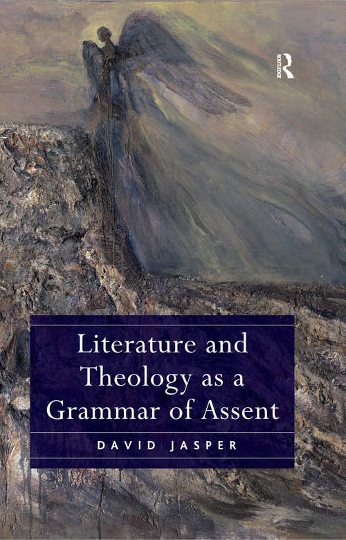 Book cover of Literature and Theology as a Grammar of Assent