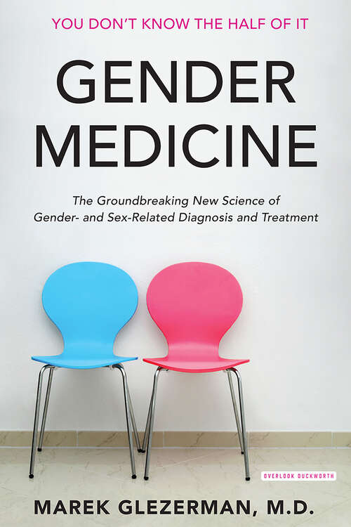 Book cover of Gender Medicine: The Groundbreaking New Science of Gender- and Sex-Related Diagnosis and Treatment