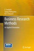 Business Research Methods: An Applied Orientation
