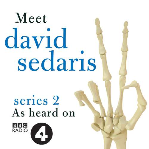 Book cover of Meet David Sedaris: Series Two (Radio 4 series)