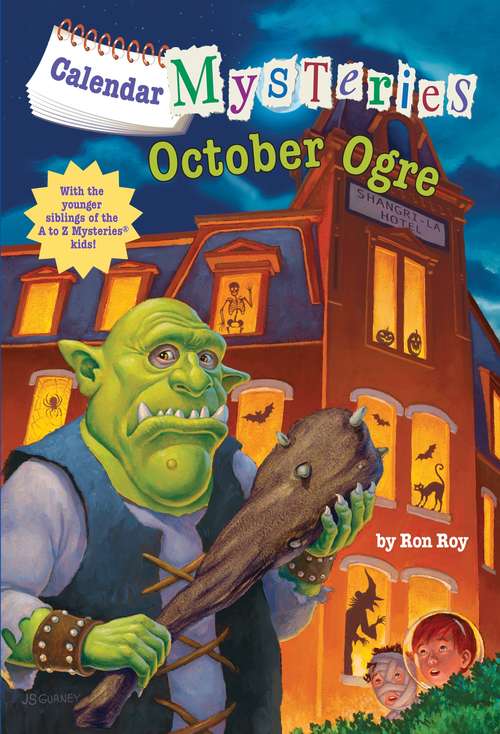Calendar Mysteries #10: October Ogre (Calendar Mysteries #10)