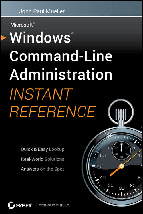 Windows Command-Line Administration Instant Reference