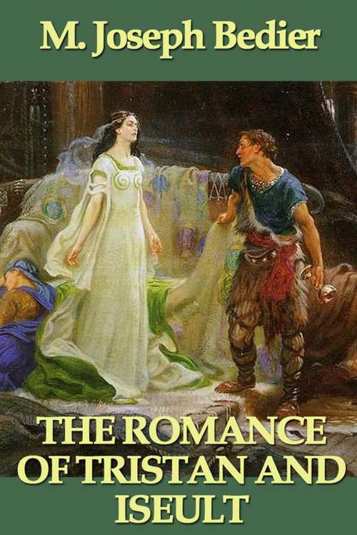 Book cover of The Romance of Tristan and Iseult