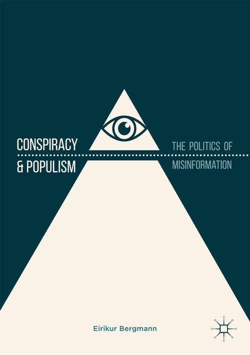 Book cover of Conspiracy & Populism: The Politics of Misinformation