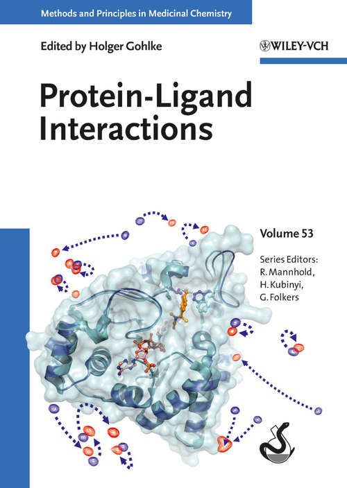 Protein-Ligand Interactions (Methods and Principles in Medicinal Chemistry #53)