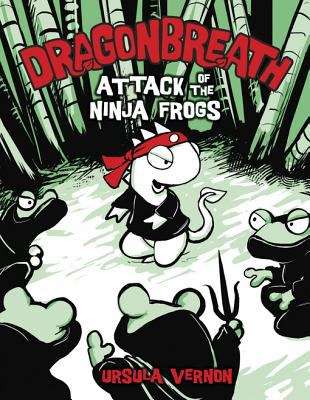 Book cover of Dragonbreath: Attack of the Ninja Frogs