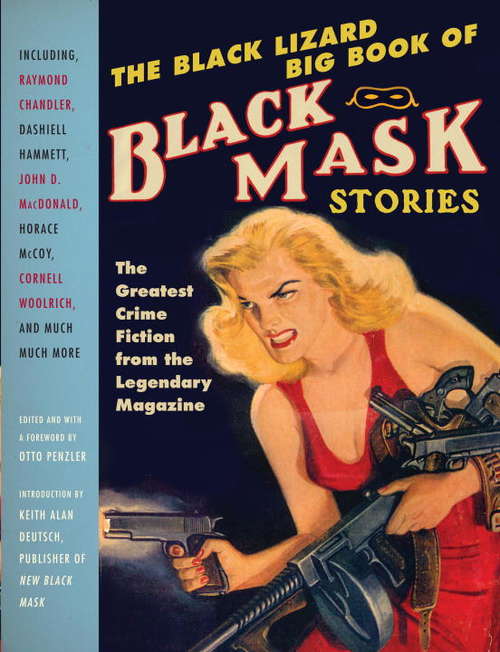 Book cover of The Black Lizard Big Book of Black Mask Stories
