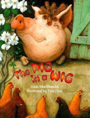 Book cover of The Pig in a Wig