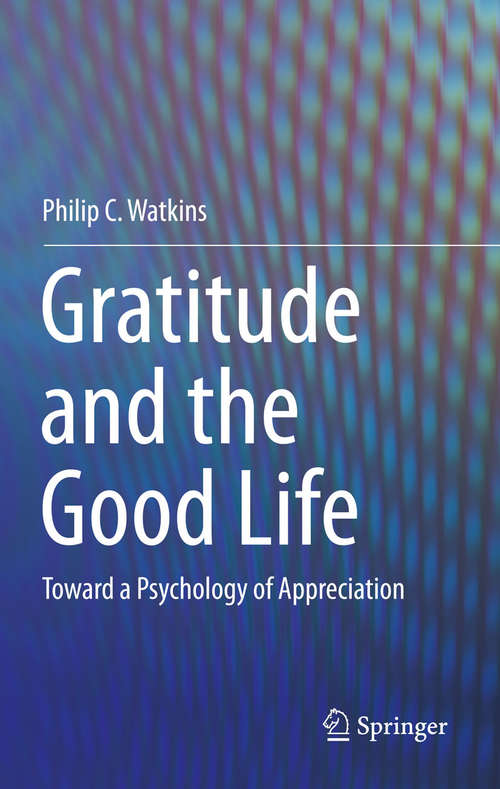 Book cover of Gratitude and the Good Life