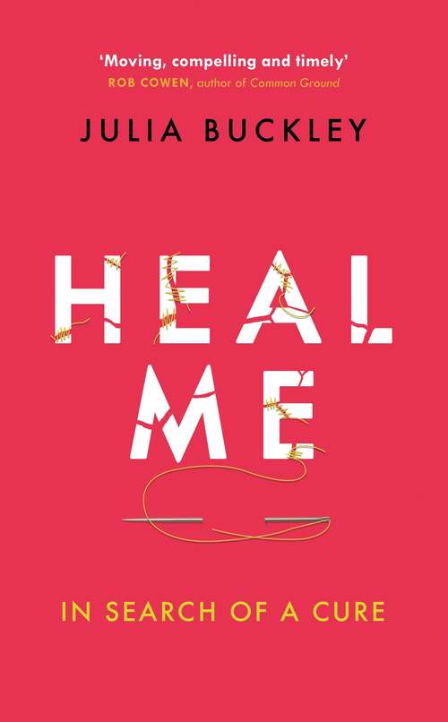 Book cover of Heal Me: In Search of a Cure