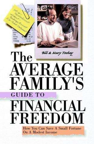 Book cover of The Average Family's Guide to Financial Freedom