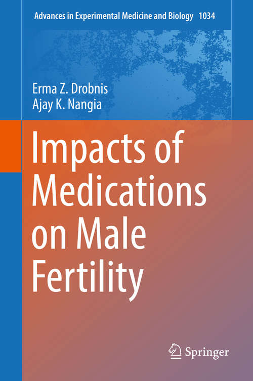 Impacts of Medications on Male Fertility