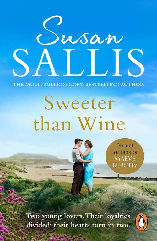 Book cover of Sweeter Than Wine: A heart-warming and uplifting romance from bestselling author Susan Sallis…