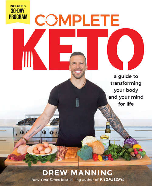 Book cover of Complete Keto: A Guide to Transforming Your Body and Your Mind for Life