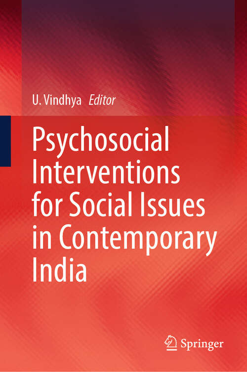 Book cover of Psychosocial Interventions for Social Issues in Contemporary India