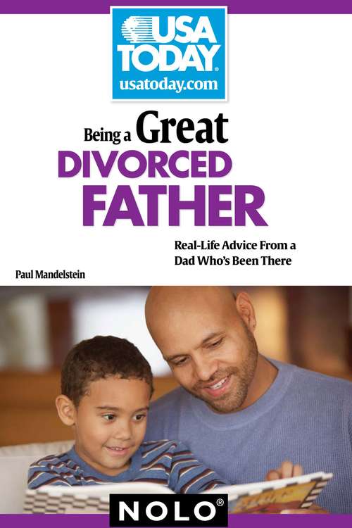 Book cover of Being a Great Divorced Father