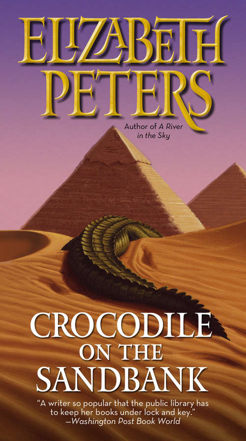 Book cover of Crocodile on the Sandbank (Amelia Peabody Series #1)