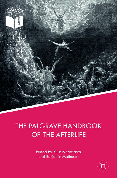 Book cover of The Palgrave Handbook of the Afterlife