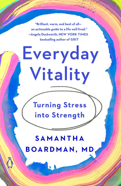 Book cover of Everyday Vitality: Turning Stress into Strength