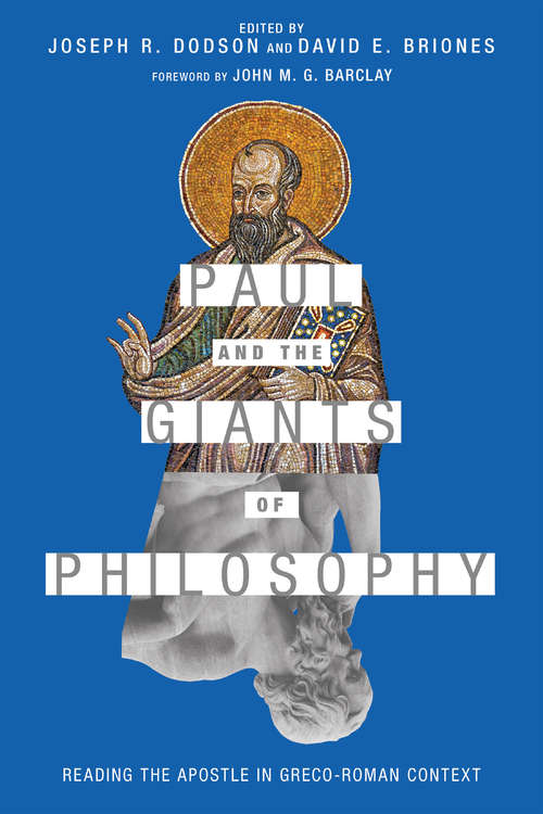 Book cover of Paul and the Giants of Philosophy: Reading the Apostle in Greco-Roman Context