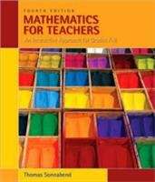 Book cover of Mathematics for Teachers: An Interactive Approach for Grade K-8