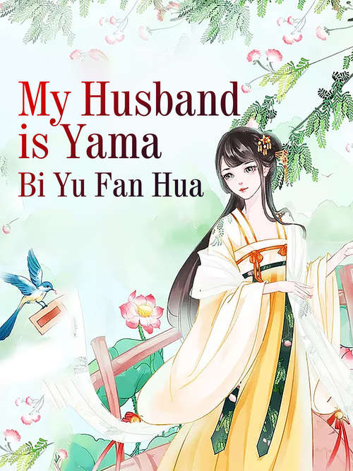 Book cover of My Husband is Yama: Volume 1 (Volume 1 #1)