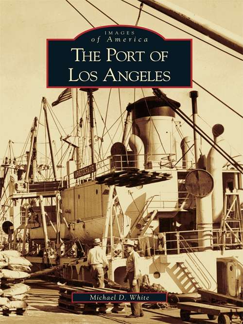Port of Los Angeles, The
