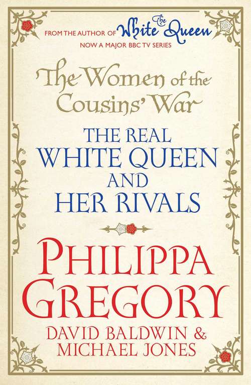Book cover of The Women of the Cousins'  War: The Real White Queen And Her Rivals