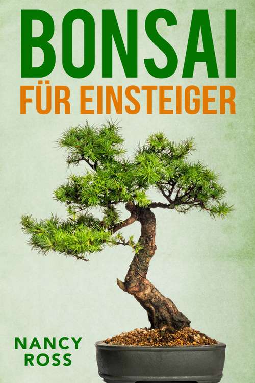 Bonsai für Einsteiger