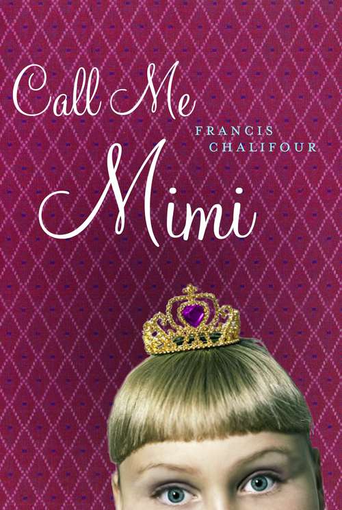 Book cover of Call Me Mimi