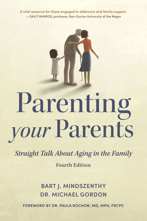 Book cover of Parenting Your Parents: Straight Talk About Aging in the Family (4)