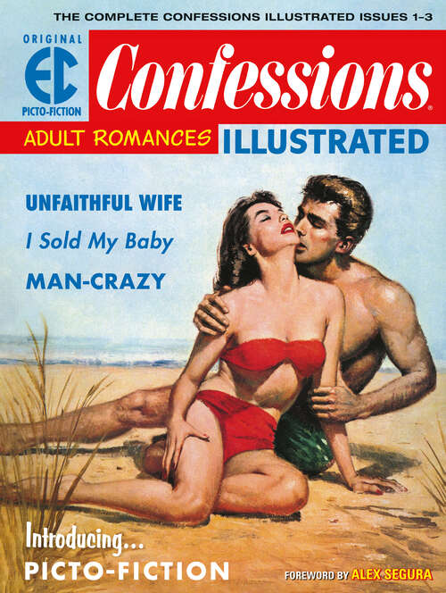 Book cover of The EC Archives: Confessions Illustrated