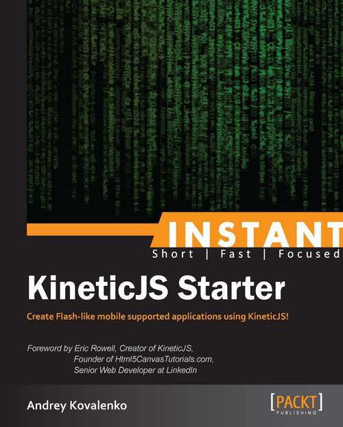 Book cover of Instant KineticJS Starter