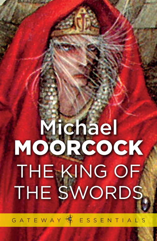 Book cover of The King of the Swords (Gateway Essentials #407)