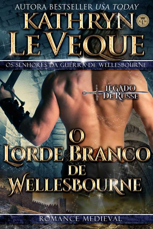 Book cover of O Lorde Branco de Wellesbourne: O Senhor da Guerra de Wellesbourne