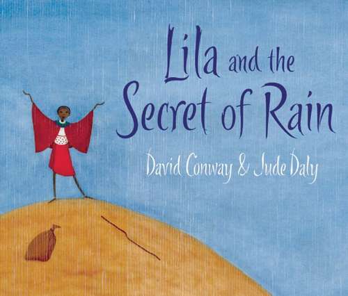 Book cover of Lila and the Secret of Rain